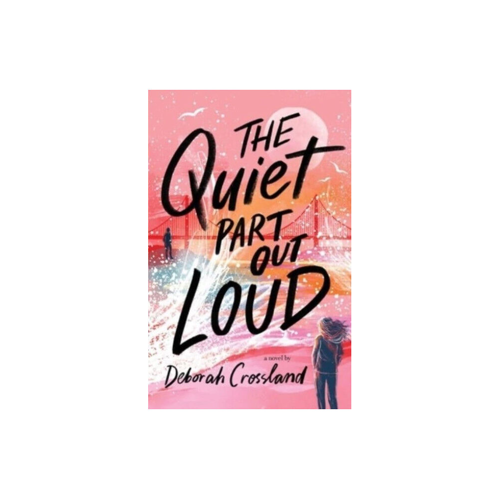 Simon & Schuster Books for Young Readers The Quiet Part Out Loud (inbunden, eng)