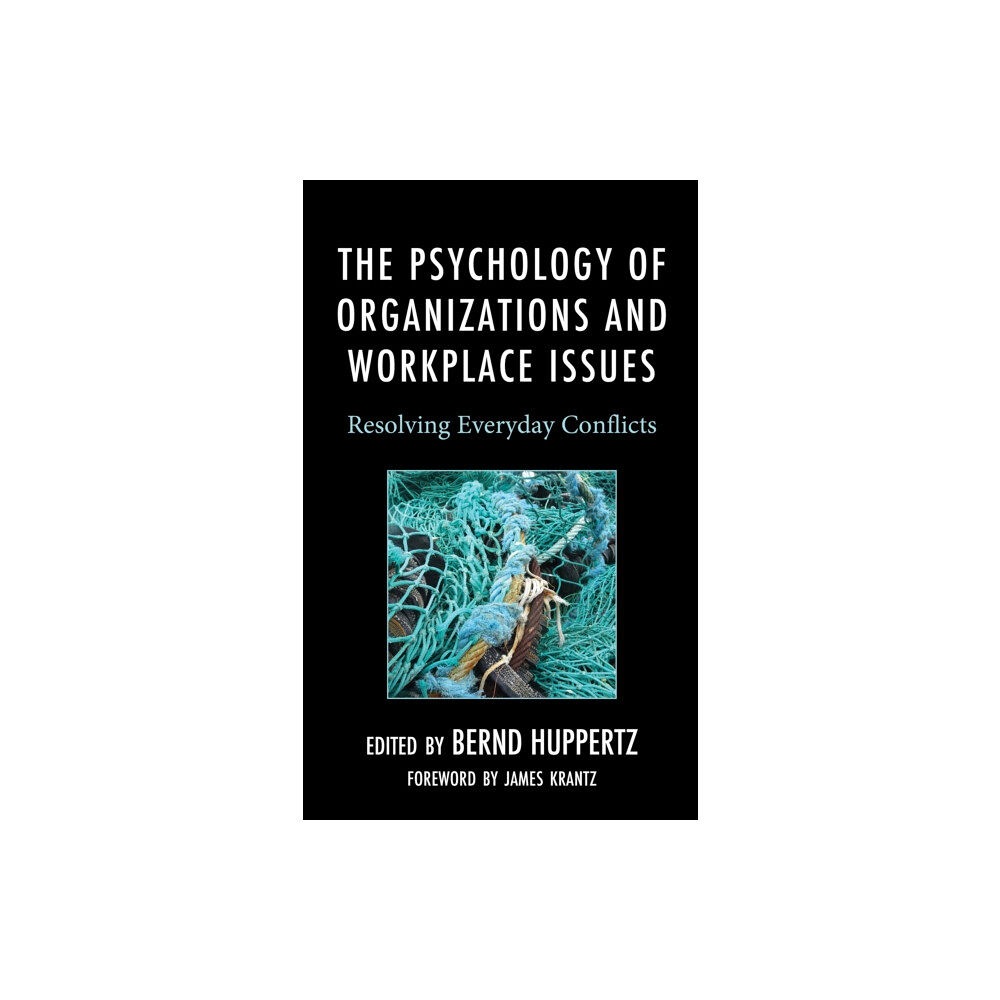 Lexington books The Psychology of Organizations and Workplace Issues (inbunden, eng)