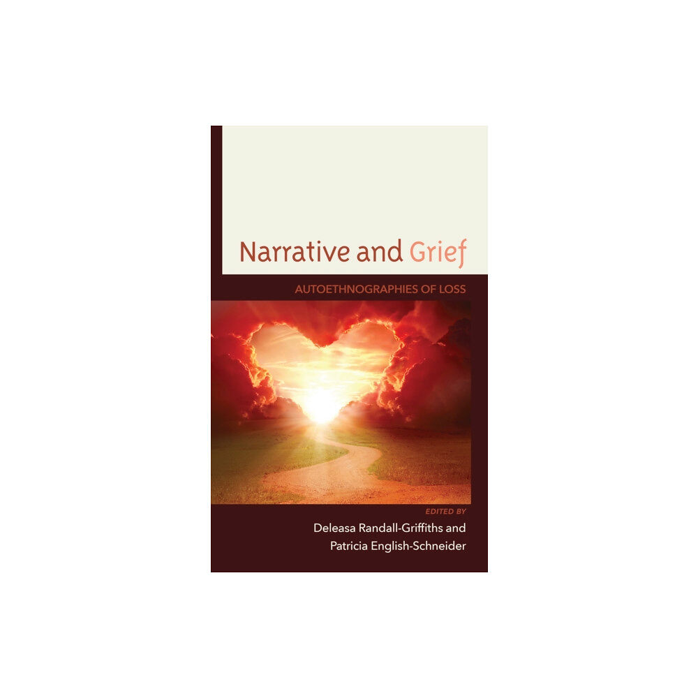 Lexington books Narrative and Grief (inbunden, eng)