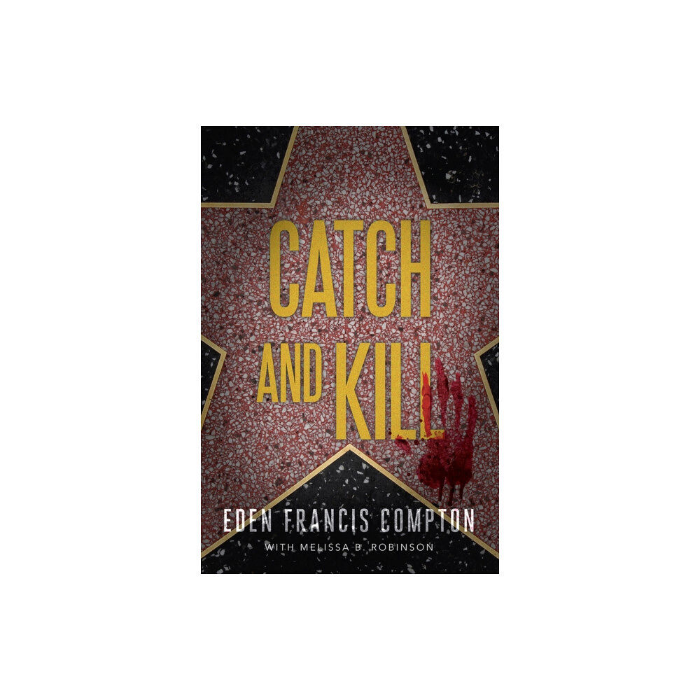 Level 4 Press Inc Catch and Kill (häftad, eng)