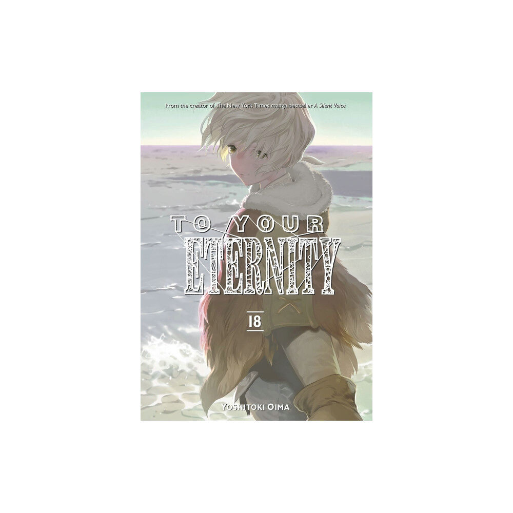 Kodansha America, Inc To Your Eternity 18 (häftad, eng)