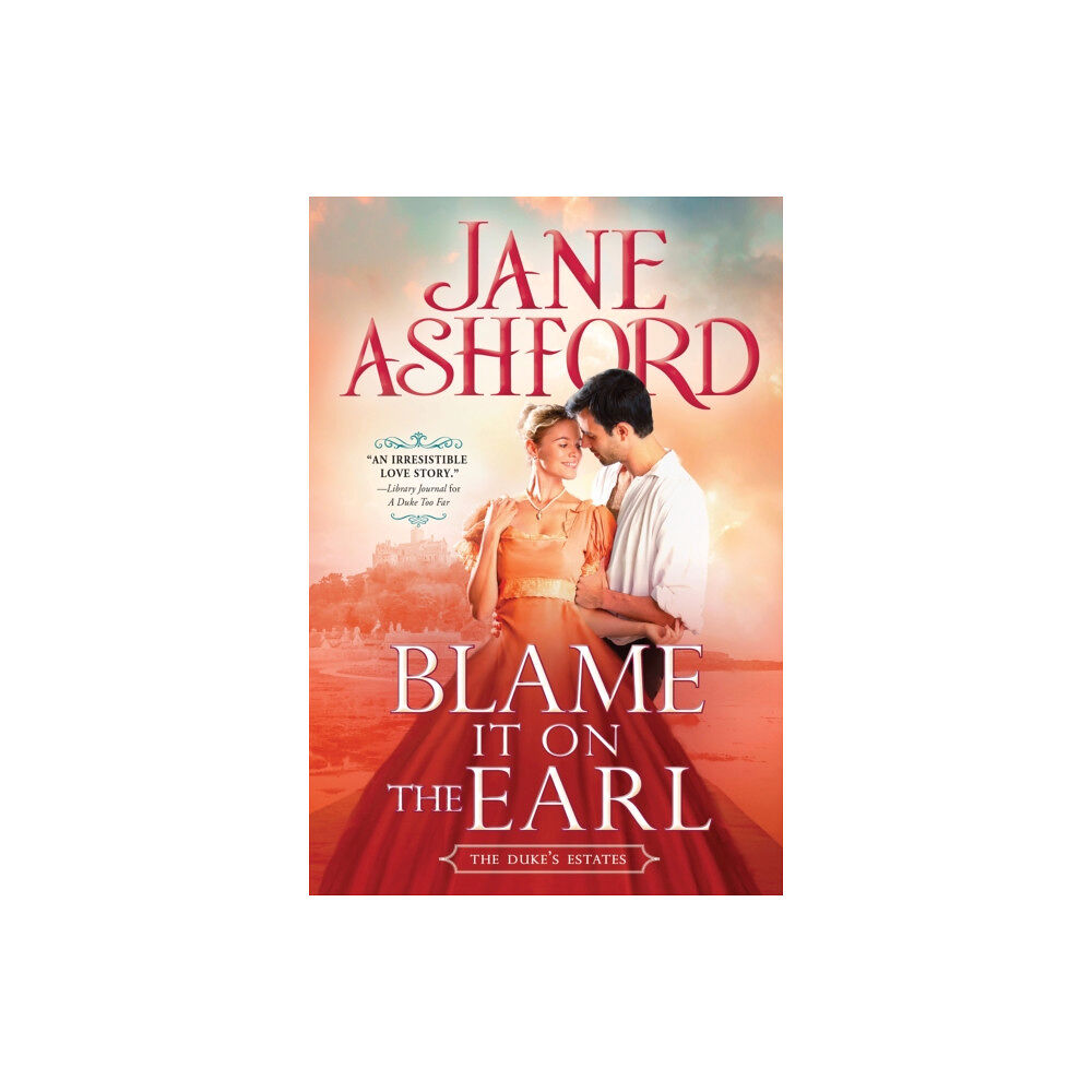 Sourcebooks, Inc Blame It on the Earl (häftad, eng)