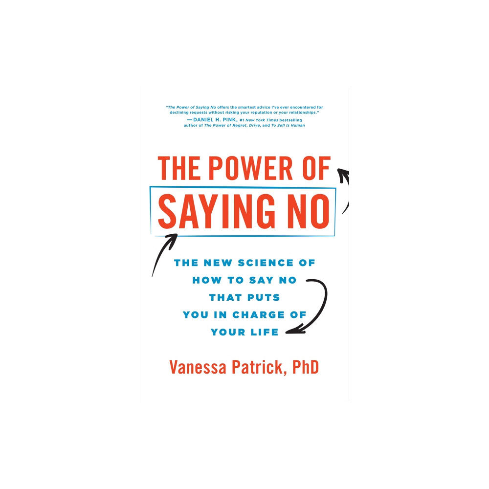 Sourcebooks, Inc The Power of Saying No (inbunden, eng)