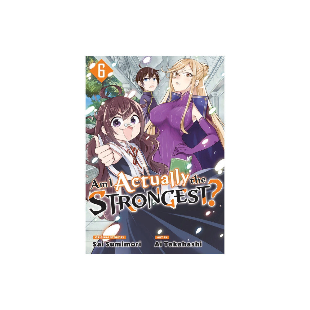 Kodansha America, Inc Am I Actually the Strongest? 6 (Manga) (häftad, eng)