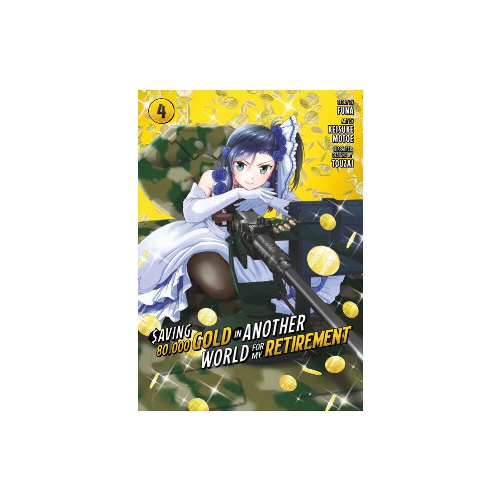Kodansha America, Inc Saving 80,000 Gold in Another World for My Retirement 4 (Manga) (häftad, eng)