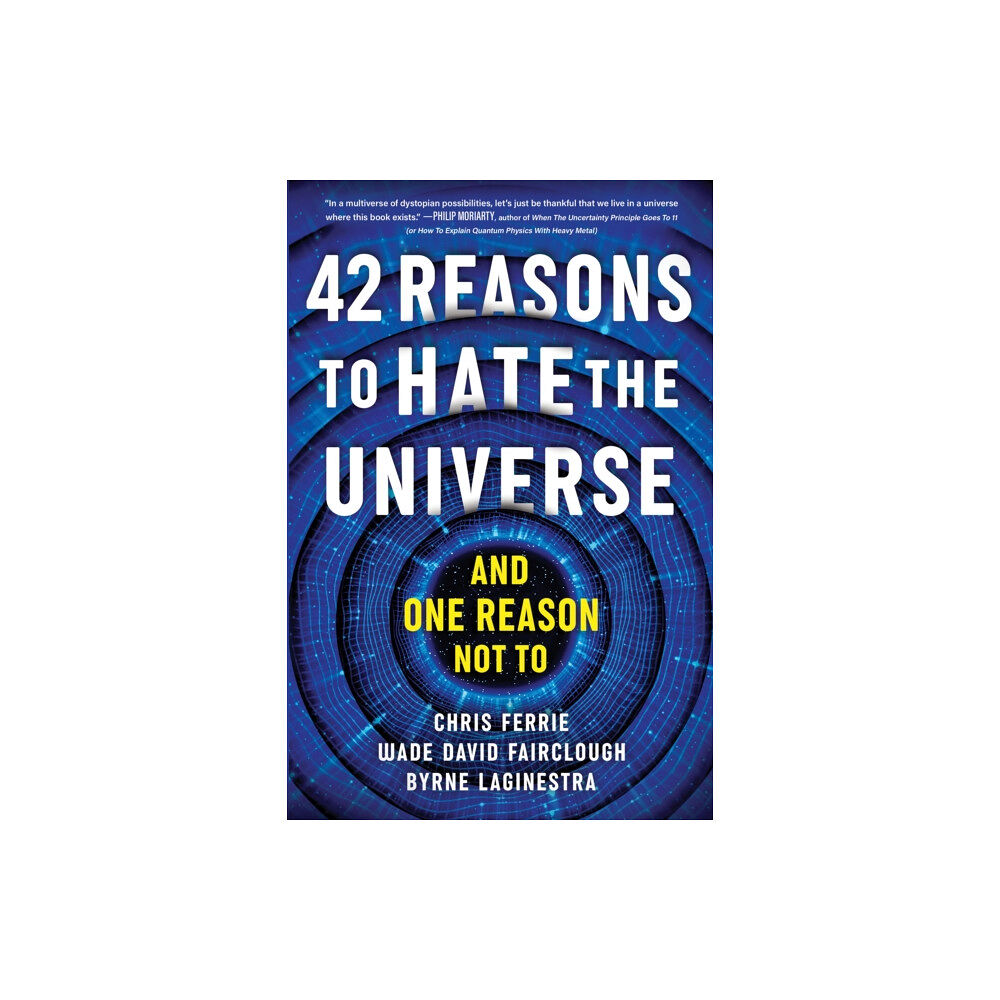 Sourcebooks, Inc 42 Reasons to Hate the Universe (häftad, eng)