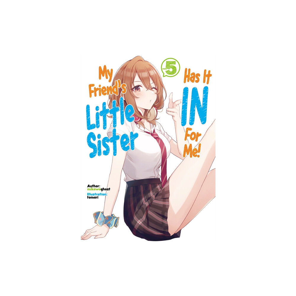 J-Novel Club My Friend's Little Sister Has It In For Me! Volume 5 (häftad, eng)