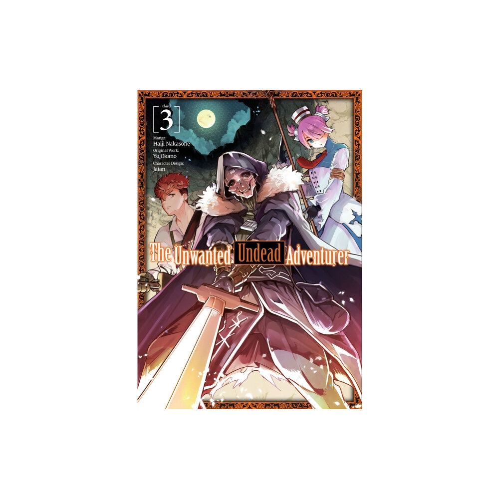 J-Novel Club The Unwanted Undead Adventurer (Manga): Volume 3 (häftad, eng)