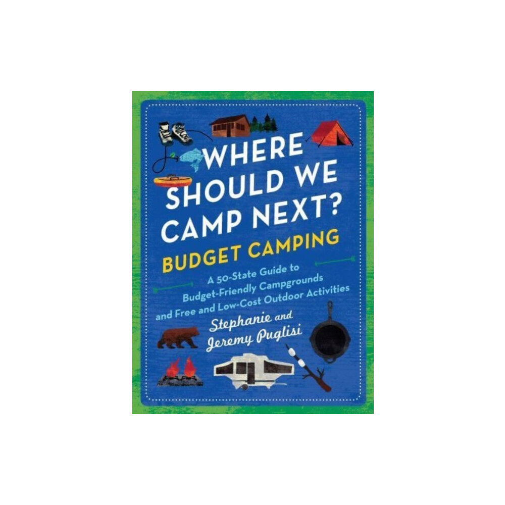 Sourcebooks, Inc Where Should We Camp Next?: Budget Camping (häftad, eng)