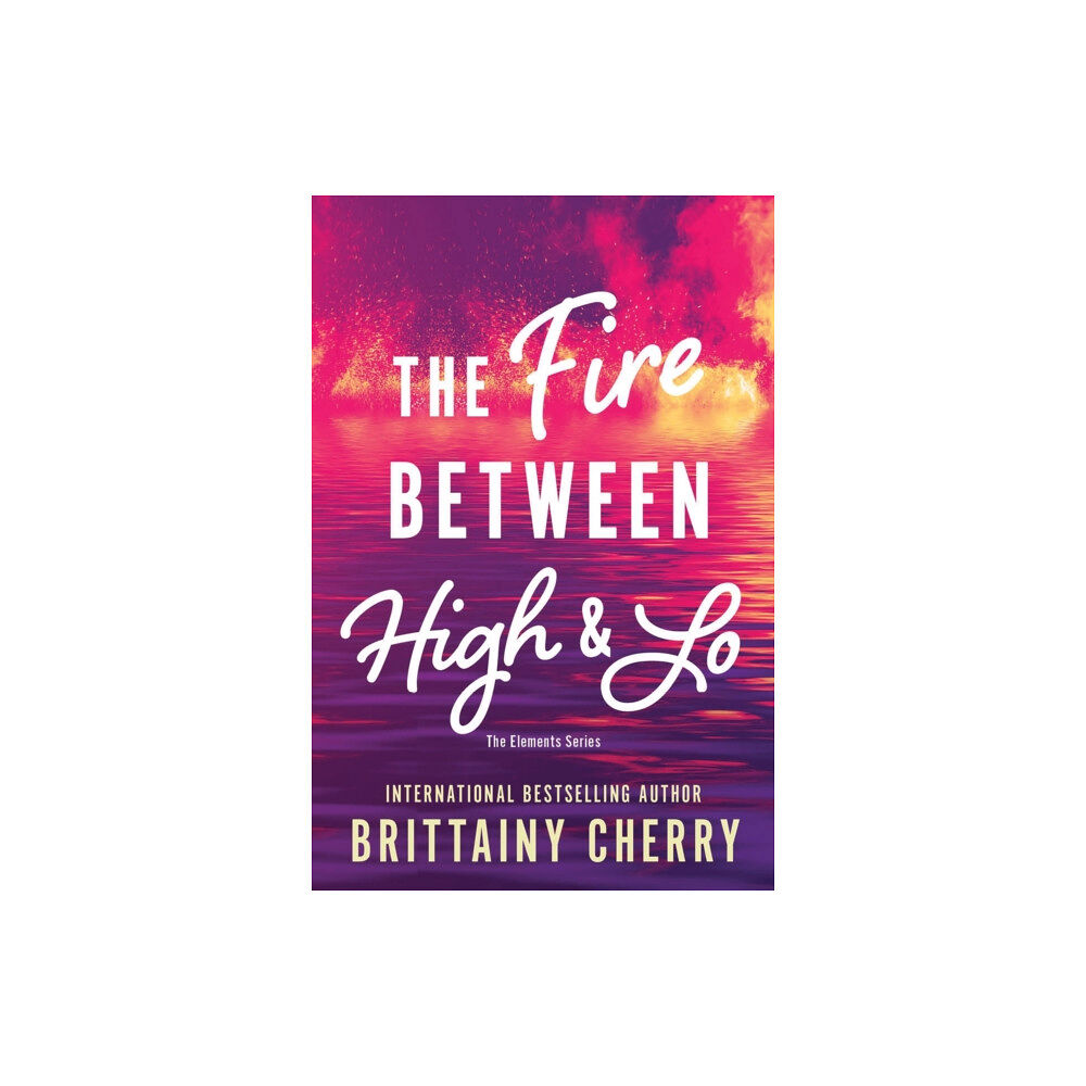 Sourcebooks, Inc The Fire Between High & Lo (häftad, eng)