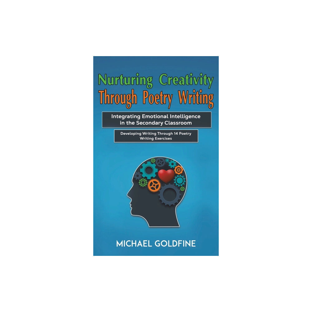 Austin Macauley Publishers LLC Nurturing Creativity Through Poetry Writing (inbunden, eng)