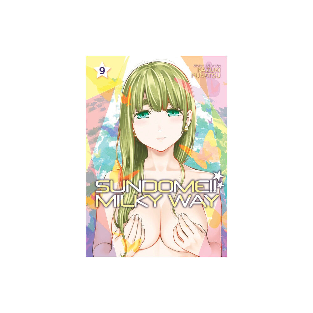 Seven Seas Entertainment, LLC Sundome!! Milky Way Vol. 9 (häftad, eng)