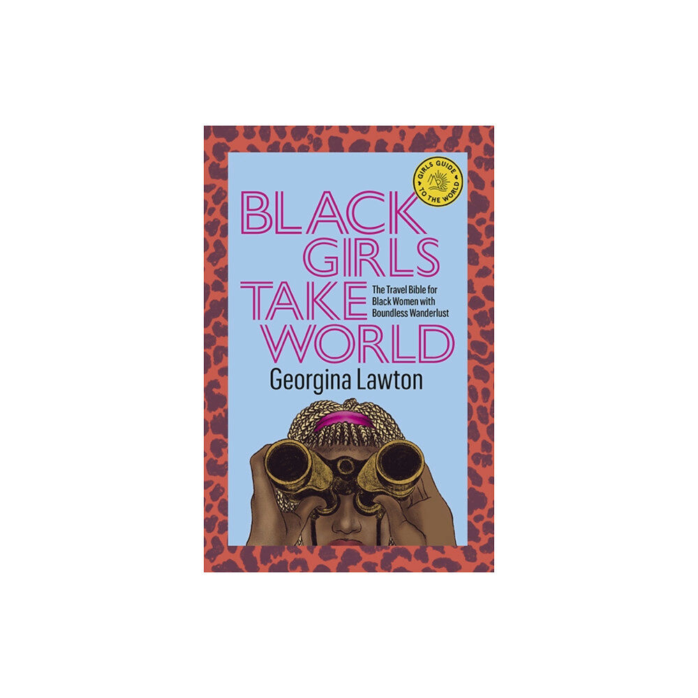 Hardie Grant Explore Black Girls Take World (inbunden, eng)