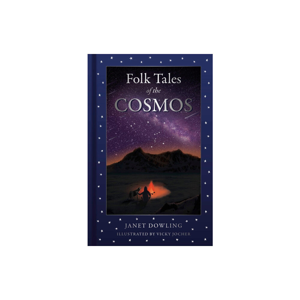 The History Press Ltd Folk Tales of the Cosmos (inbunden, eng)