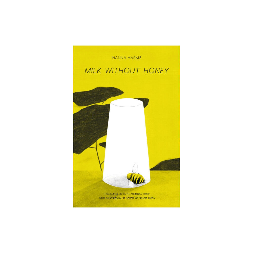 The History Press Ltd Milk Without Honey (inbunden, eng)