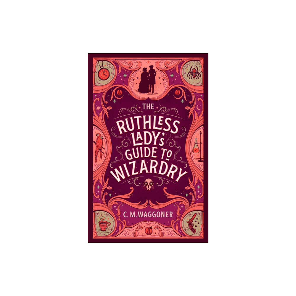 Cornerstone The Ruthless Lady's Guide to Wizardry (häftad, eng)