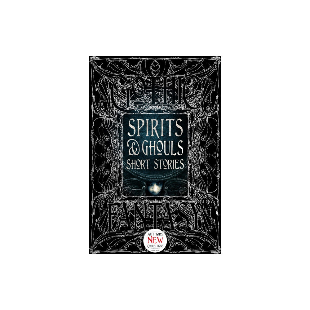 Flame Tree Publishing Spirits & Ghouls Short Stories (inbunden, eng)