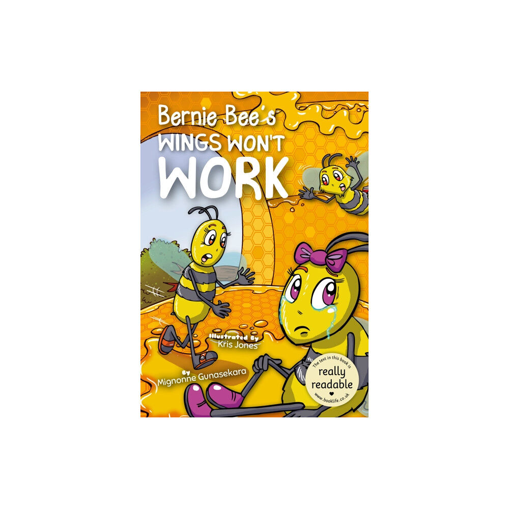 BookLife Publishing Bernie Bee's Wings Won't Work (häftad, eng)