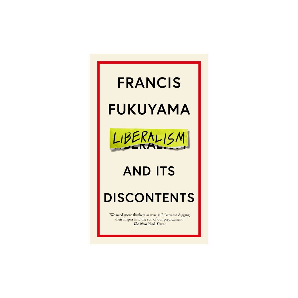 Profile Books Ltd Liberalism and Its Discontents (häftad, eng)