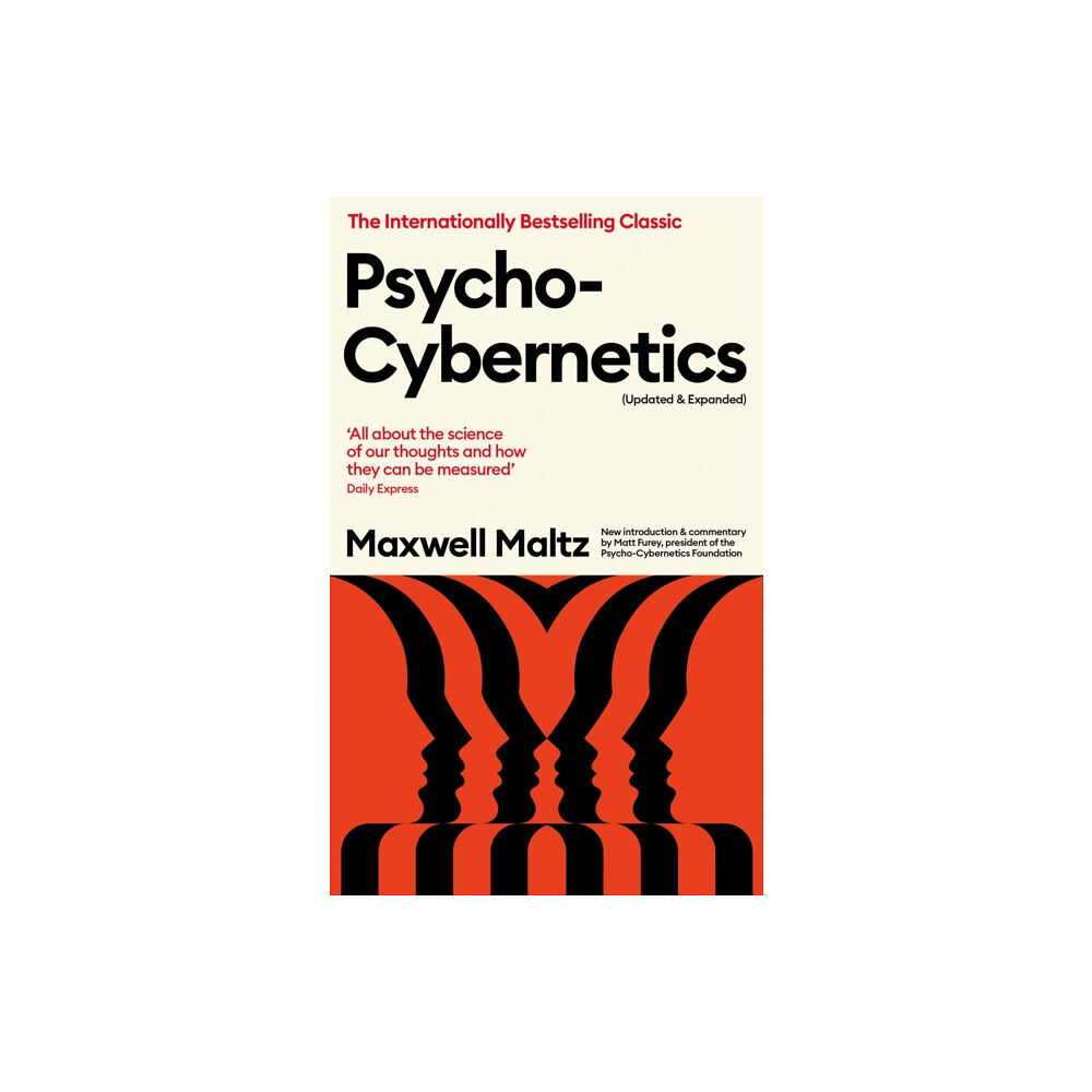 Profile Books Ltd Psycho-Cybernetics (Updated and Expanded) (häftad, eng)