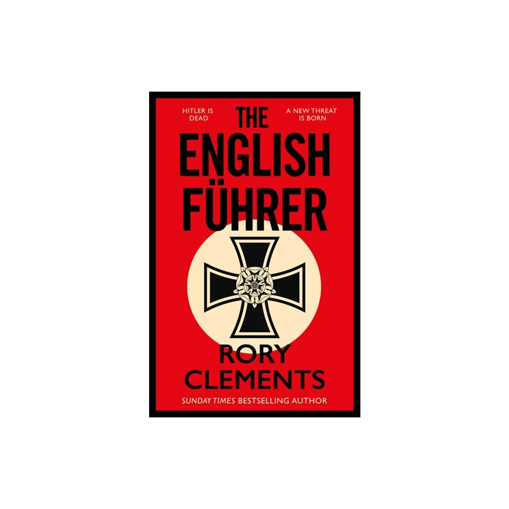 Bonnier Books Ltd The English Fuhrer (inbunden, eng)