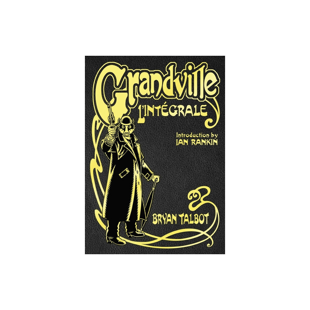 Vintage Publishing Grandville L'Integrale (inbunden, eng)
