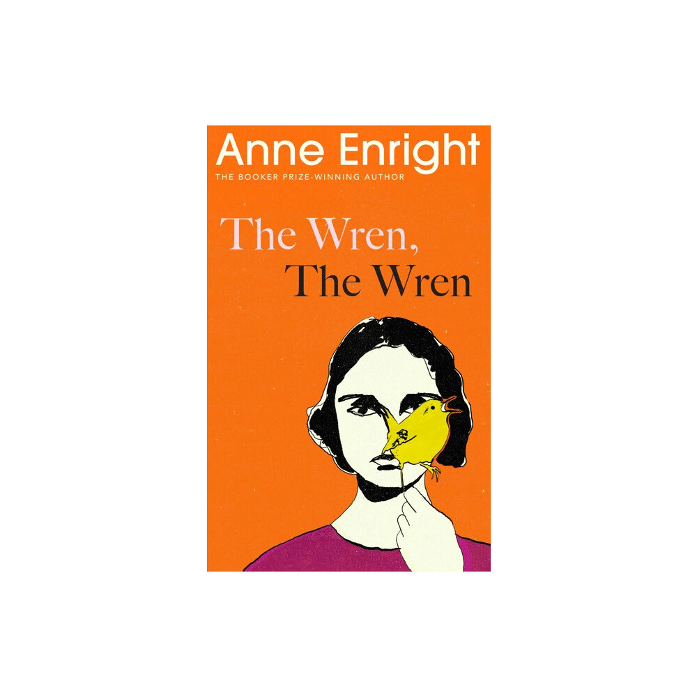 Vintage Publishing The Wren, The Wren (inbunden, eng)