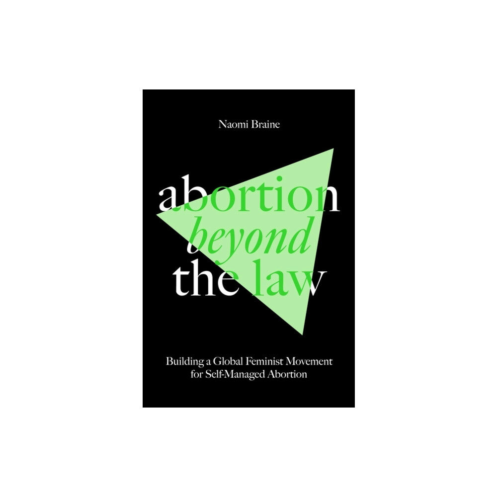 Verso Books Abortion Beyond the Law (häftad, eng)