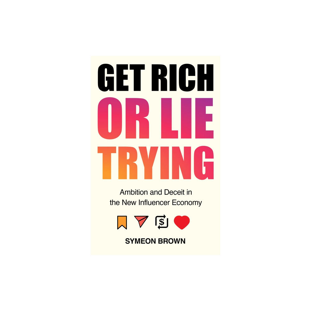 Atlantic Books Get Rich or Lie Trying (inbunden, eng)