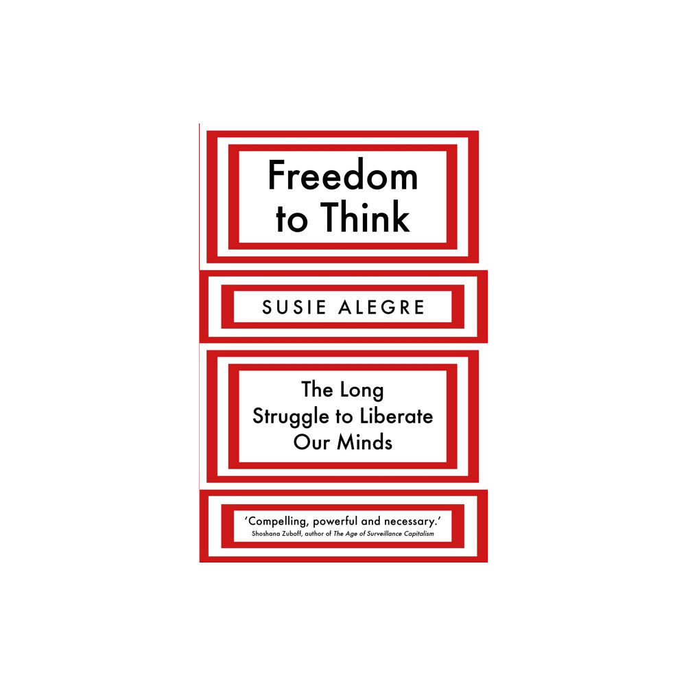 Atlantic Books Freedom to Think (inbunden, eng)