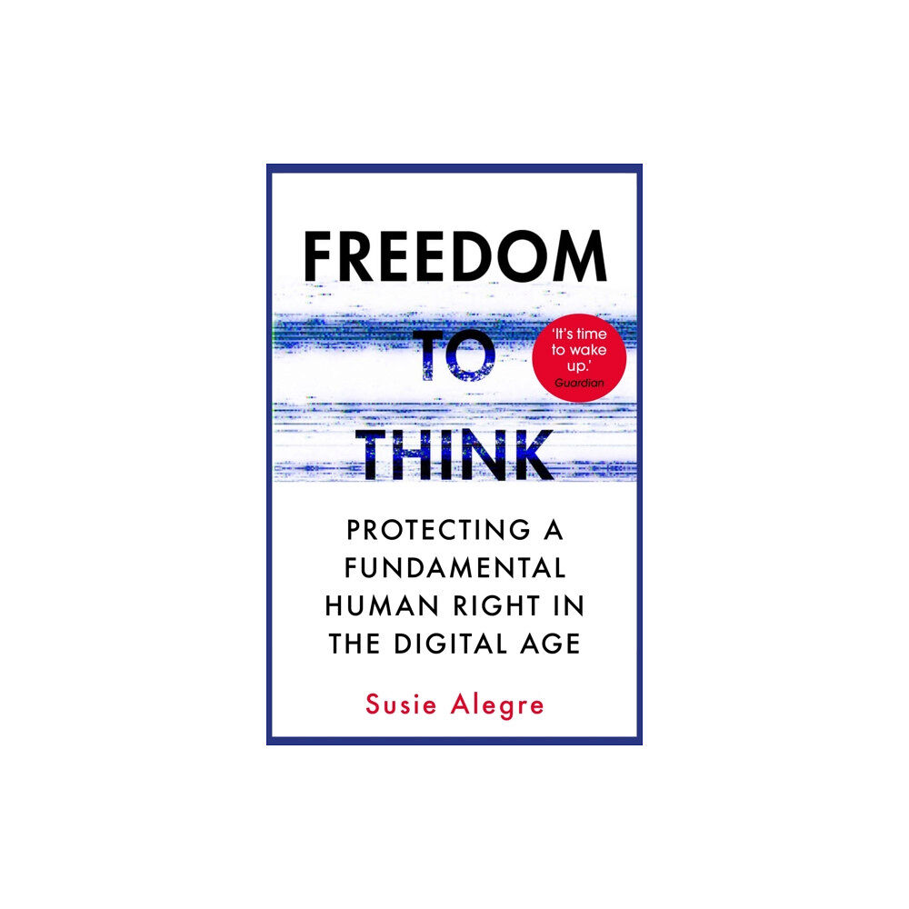 Atlantic Books Freedom to Think (häftad, eng)