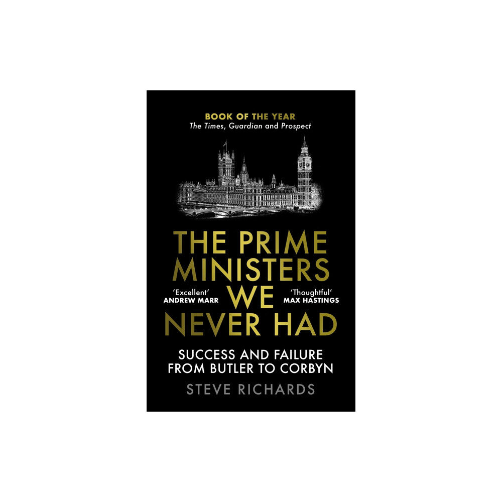 Atlantic Books The Prime Ministers We Never Had (häftad, eng)