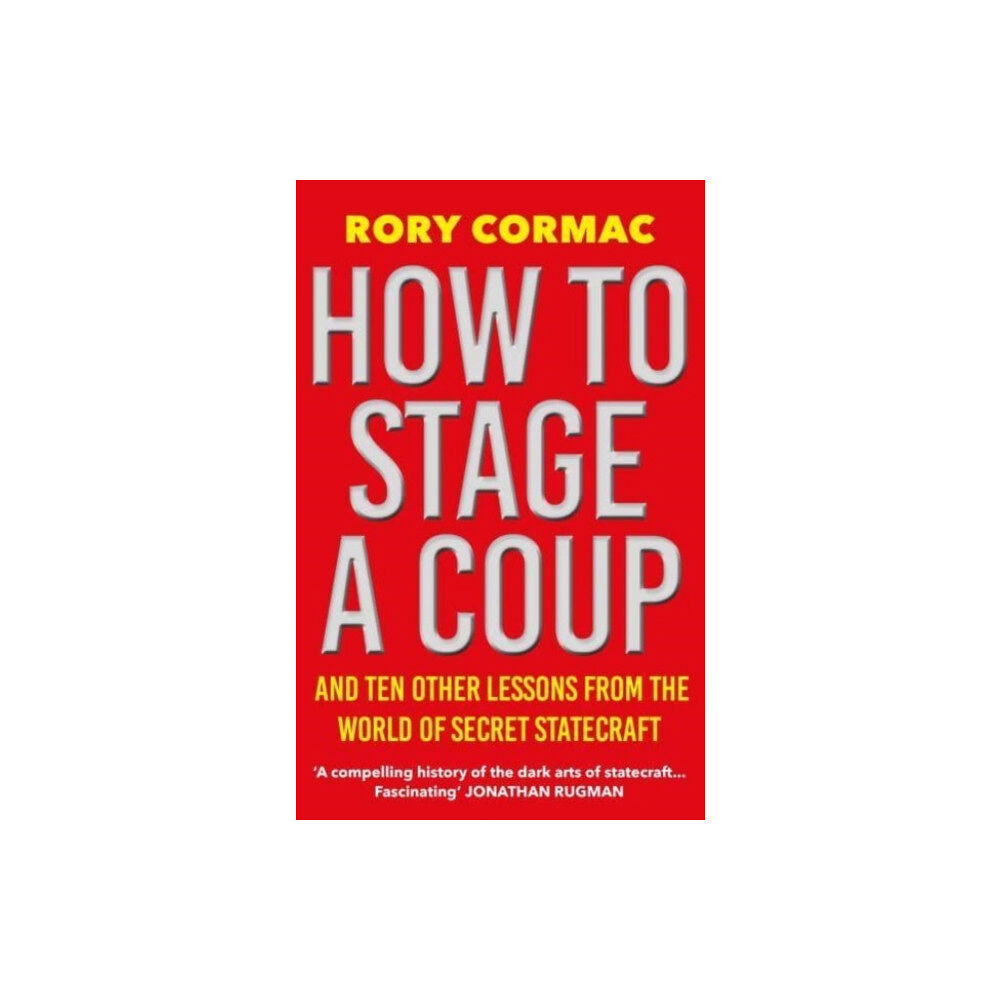 Atlantic Books How To Stage A Coup (häftad, eng)