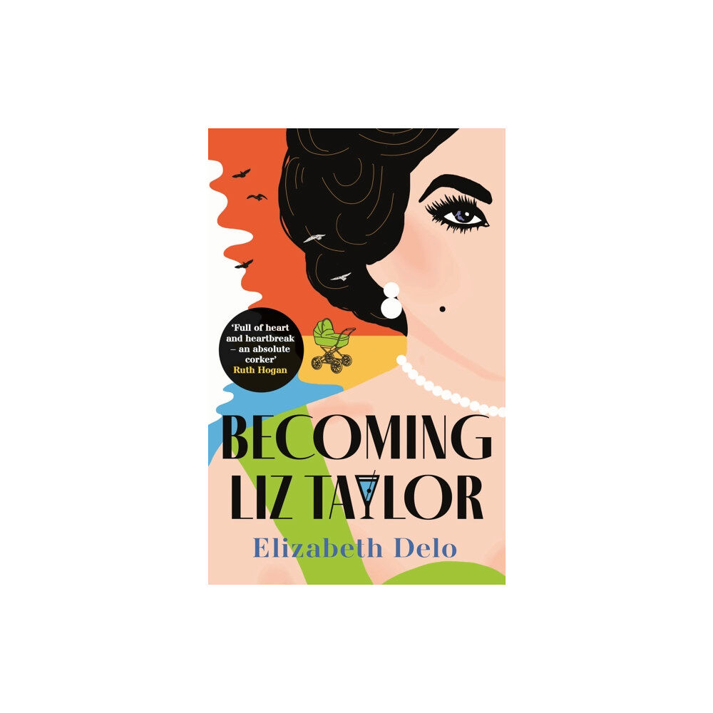 Atlantic Books Becoming Liz Taylor (häftad, eng)