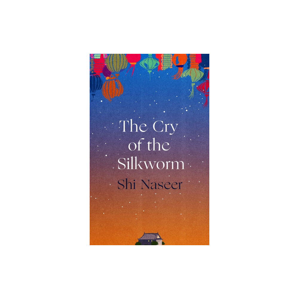 Atlantic Books The Cry of the Silkworm (inbunden, eng)