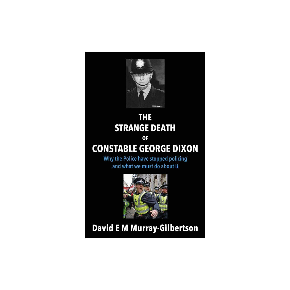 Troubador Publishing The Strange Death of Constable George Dixon (häftad, eng)