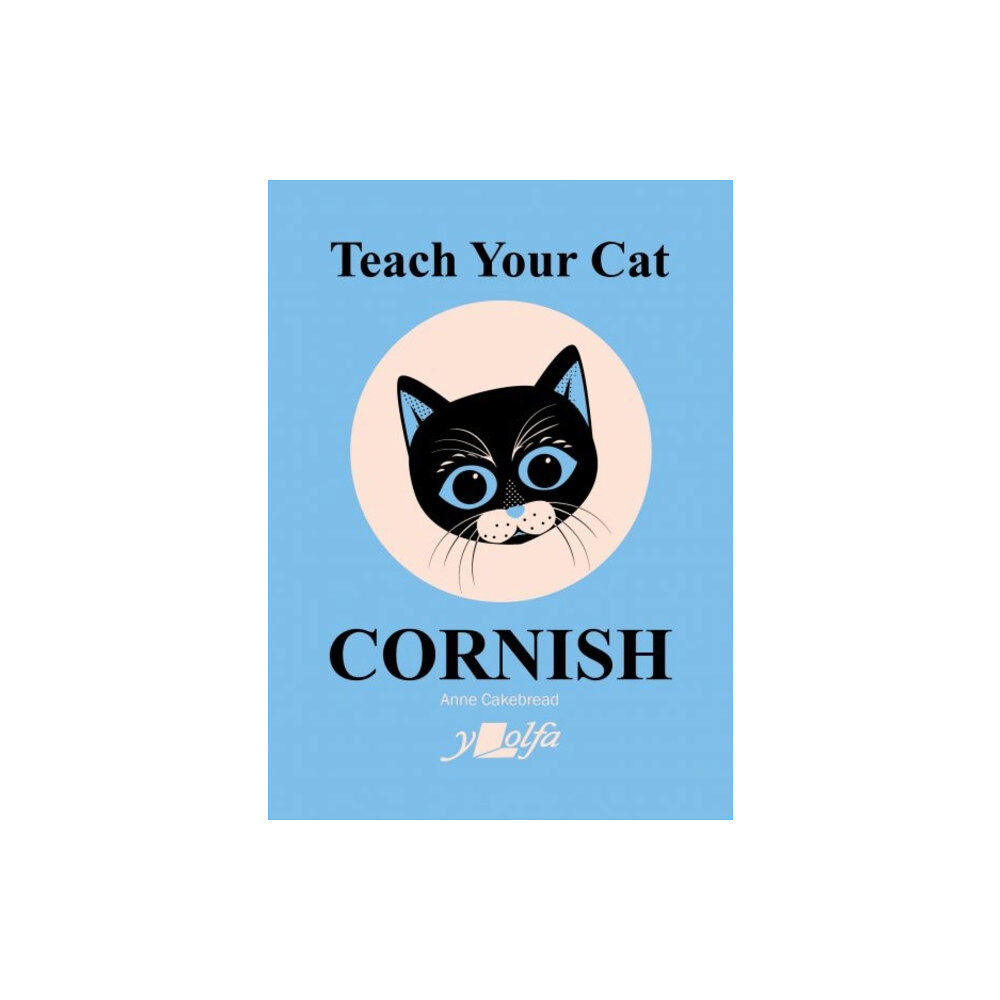 Y Lolfa Teach Your Cat Cornish (häftad, eng)