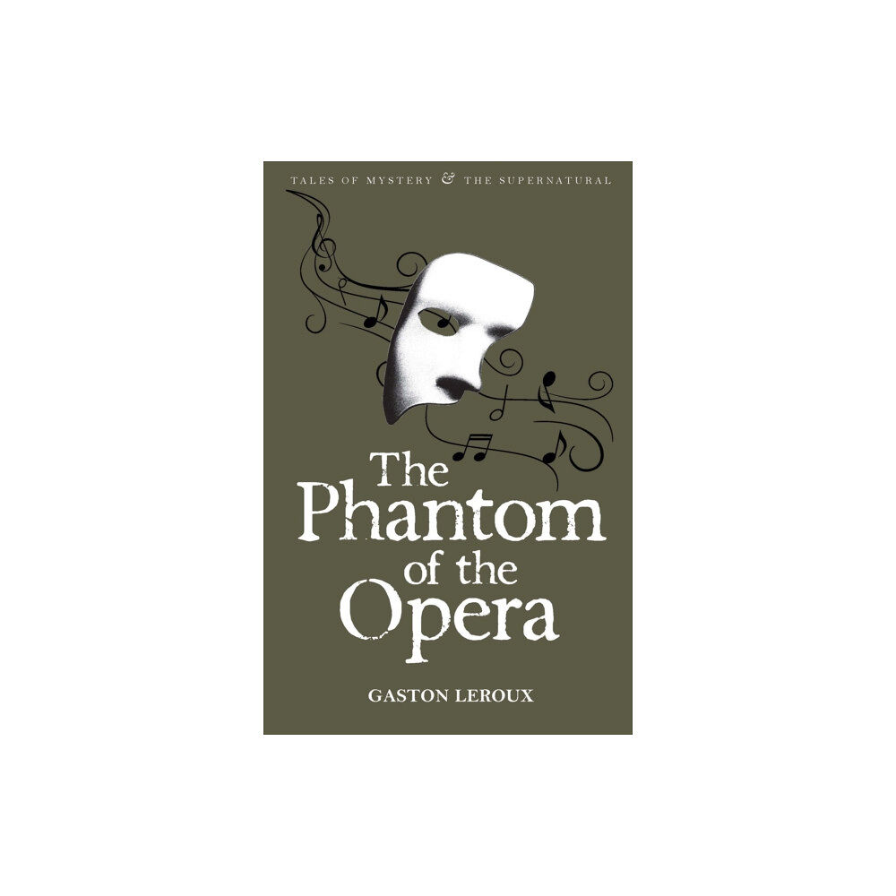 Wordsworth Editions Ltd The Phantom of the Opera (häftad, eng)