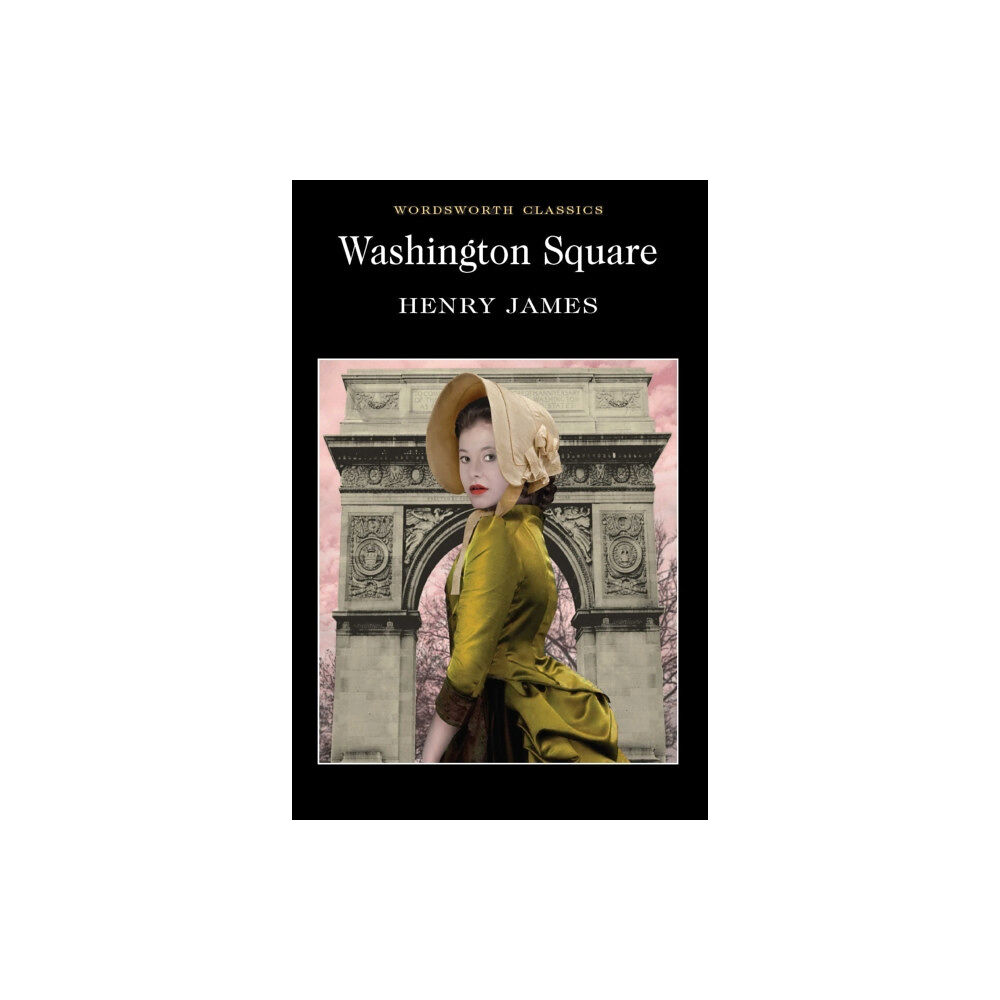 Wordsworth Editions Ltd Washington Square (häftad, eng)