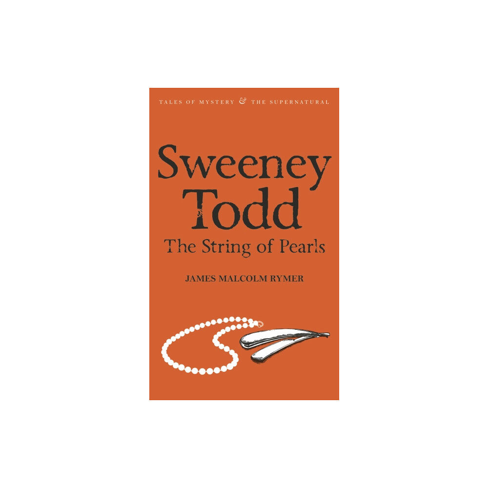 Wordsworth Editions Ltd Sweeney Todd: The String of Pearls (häftad, eng)