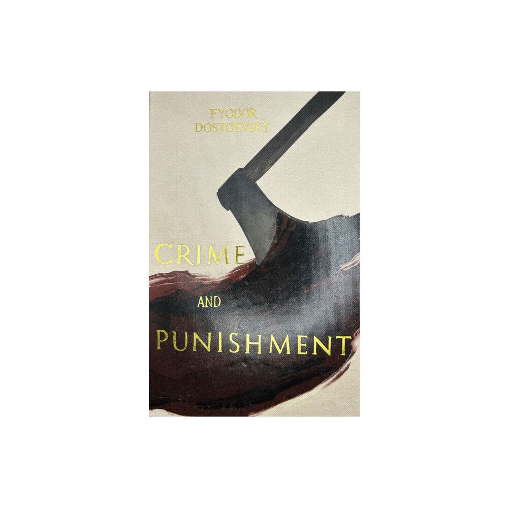 Wordsworth Editions Ltd Crime and Punishment (Collector's Editions) (inbunden, eng)