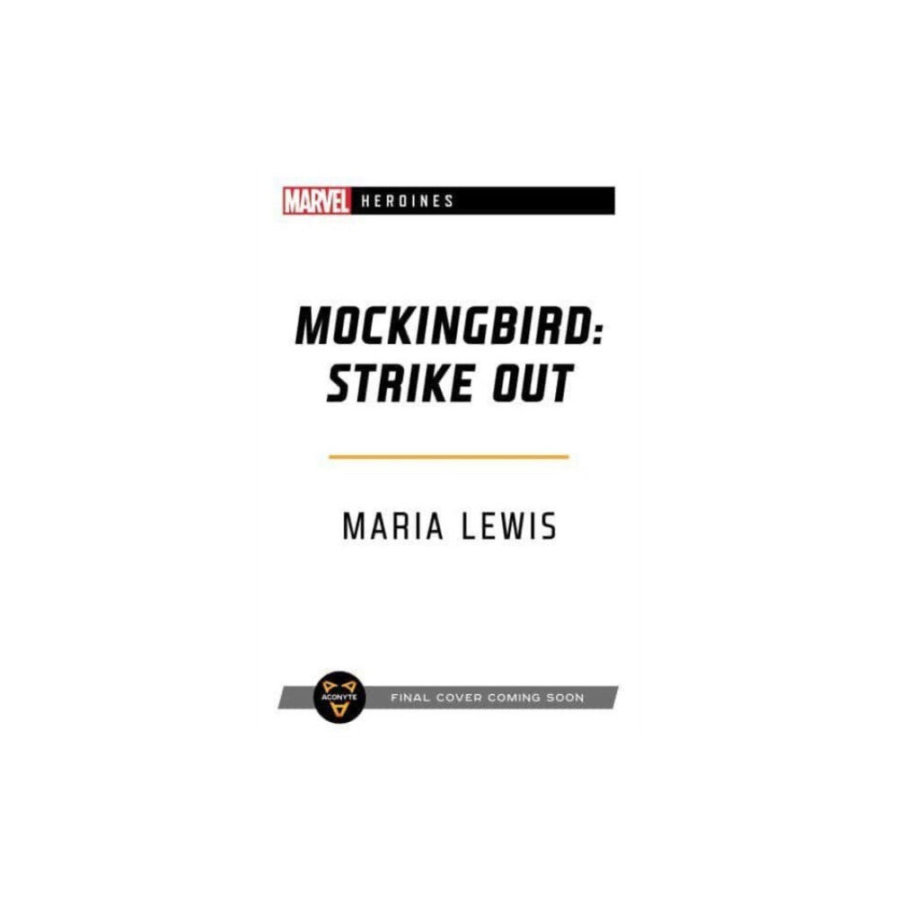 Aconyte Books Mockingbird: Strike Out (häftad, eng)