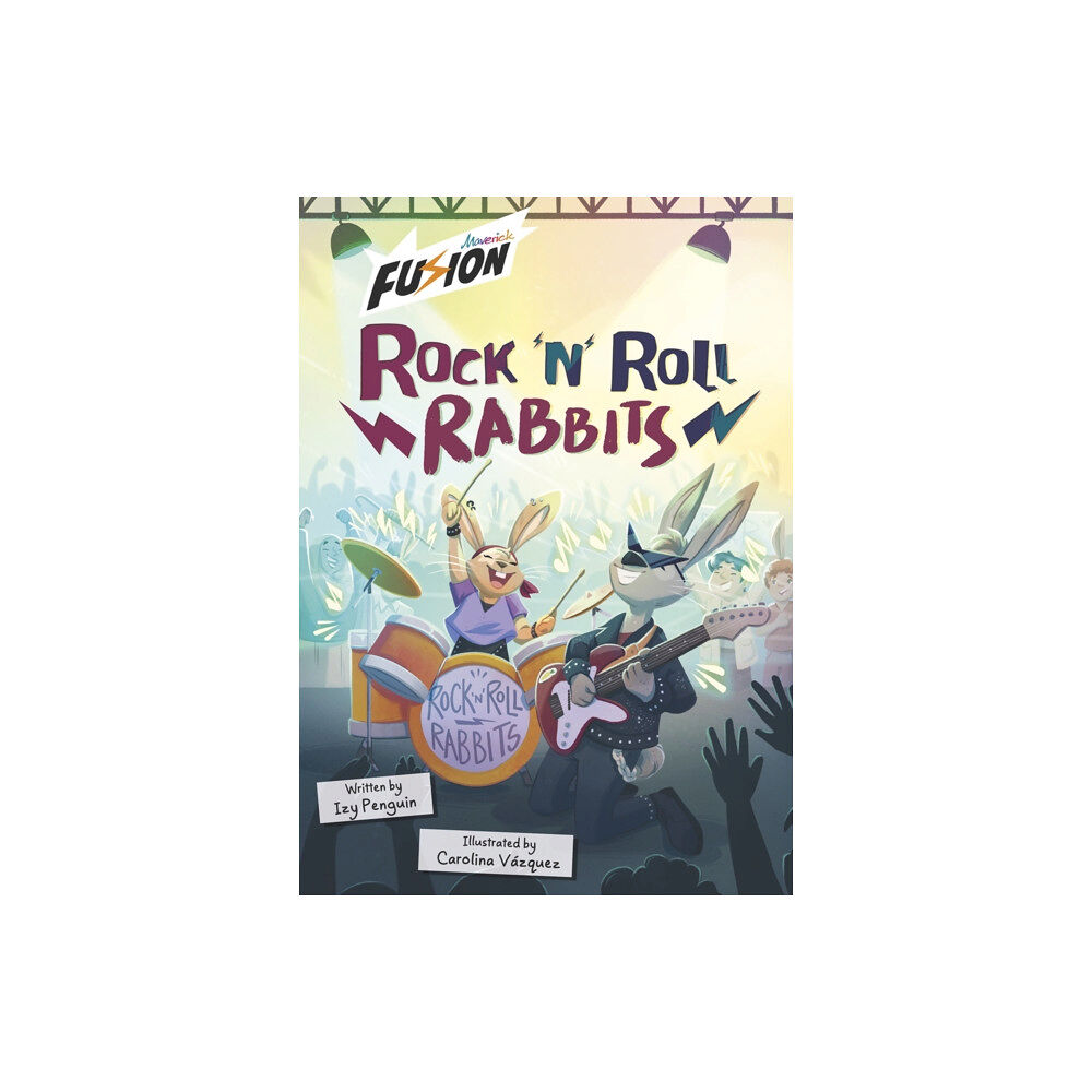 Maverick Arts Publishing Rock 'n' Roll Rabbits (häftad, eng)