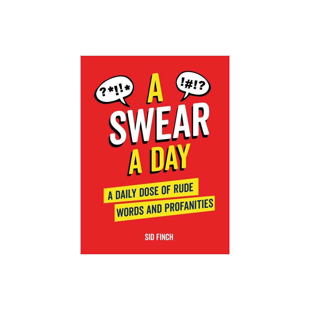 Octopus publishing group A Swear A Day (inbunden, eng)