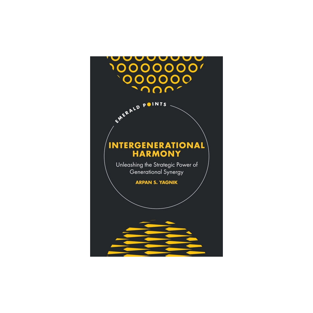 Emerald Publishing Limited Intergenerational Harmony (inbunden, eng)