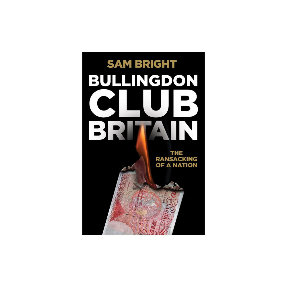 Byline Books Bullingdon Club Britain (häftad, eng)