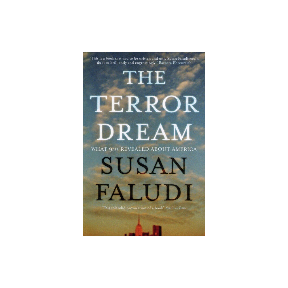 Atlantic Books The Terror Dream (häftad, eng)