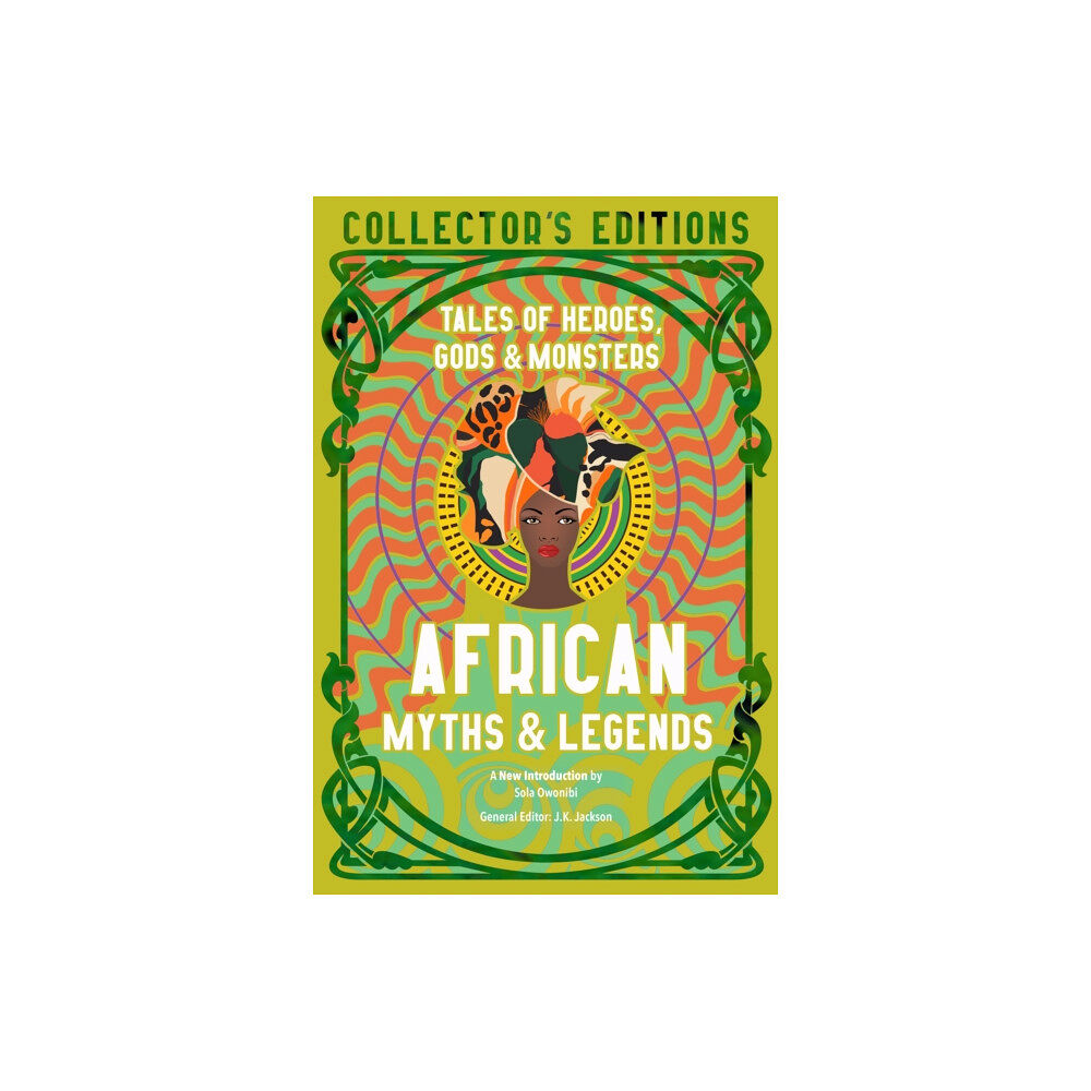 Flame Tree Publishing African Myths & Legends (inbunden, eng)