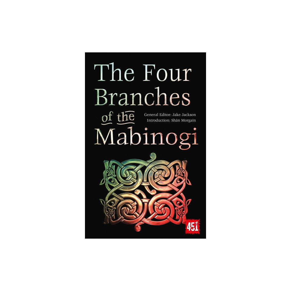 Flame Tree Publishing The Four Branches of the Mabinogi (häftad, eng)