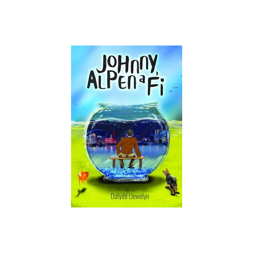 Gwasg Carreg Gwalch Johnny, Alpen a Fi (häftad, wel)